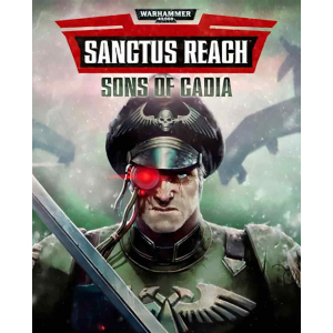 Игра Warhammer 40,000: Sanctus Reach – Sons of Cadia для ПК (Ключ активации Steam) надежный