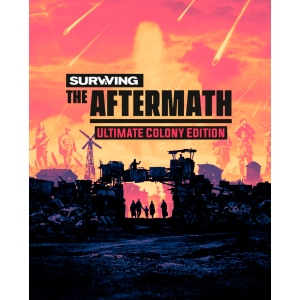 Игра Surviving the Aftermath Ultimate Colony Edition для ПК (Ключ активации Steam)