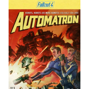 Игра Fallout 4 – Automatron для ПК (Ключ активации Steam) в Днепре