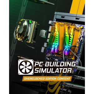 Игра PC Building Simulator - Overclocked Edition Content для ПК (Ключ активации Steam) ТОП в Днепре