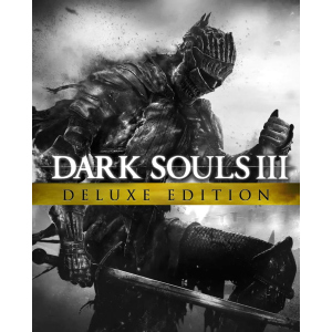 Гра Dark Souls 3 – Deluxe Edition для ПК (Ключ активації Steam) краща модель в Дніпрі